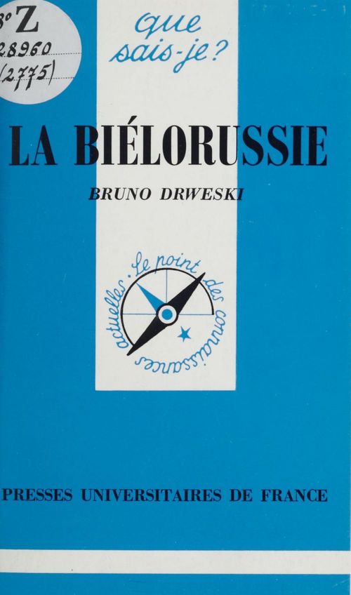 Couverture ebook de La Biélorussie, de Bruno Drweski