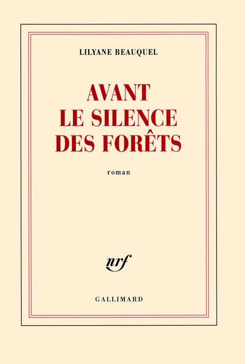 Couverture ebook de Avant le silence des forêts, de Lilyane Beauquel
