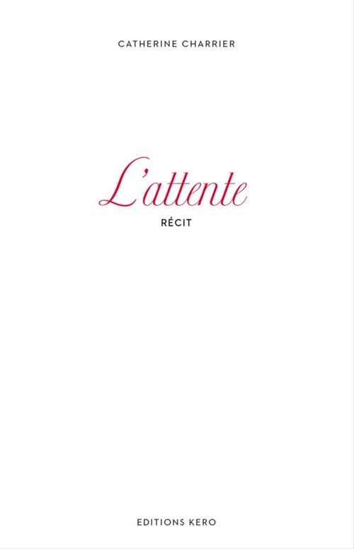 Couverture ebook de L'attente, de Catherine Charrier