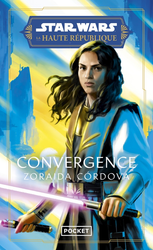 ebook cover of Star Wars Haute République adulte 4, Convergence - numéro 194 - Traducteur Julien Sandy, by Zoraida Córdova
