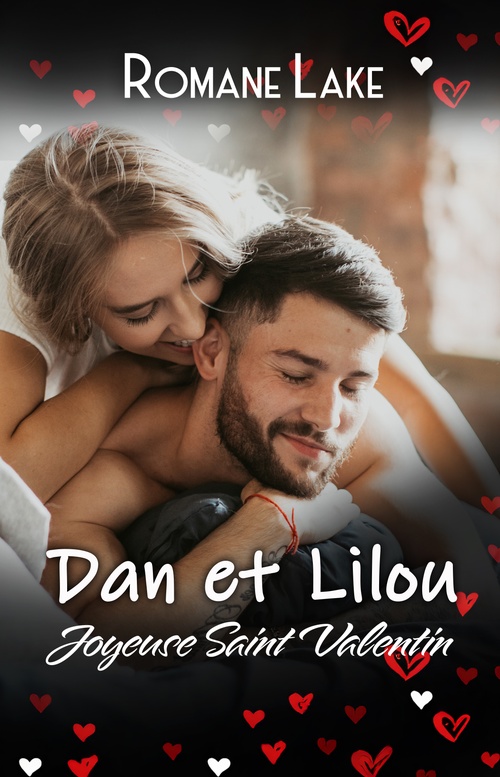 Couverture ebook de Dan et Lilou - Joyeuse Saint Valentin, de Romane Lake