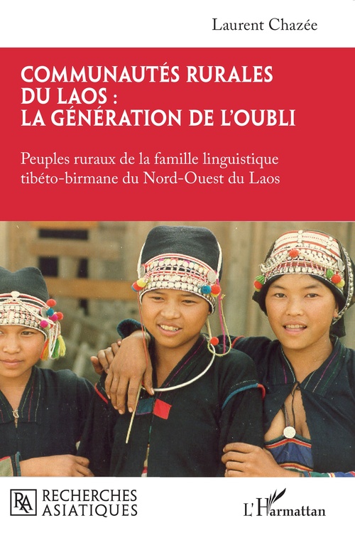 Couverture ebook de Communautés rurales du Laos : la génération de l'oubli, de Laurent Chazée
