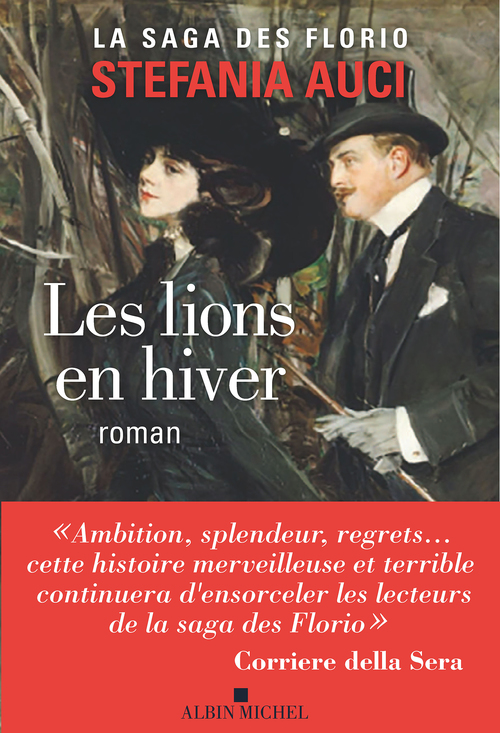 ebook cover of Les Florio - tome 3 - Les Lions en hiver, by Stefania Auci