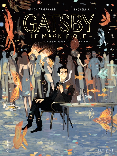 ebook cover of Gatsby le magnifique. D'après l'oeuvre de F. Scott Fitzgerald, by Benjamin Bachelier, Stéphane Melchior-durand