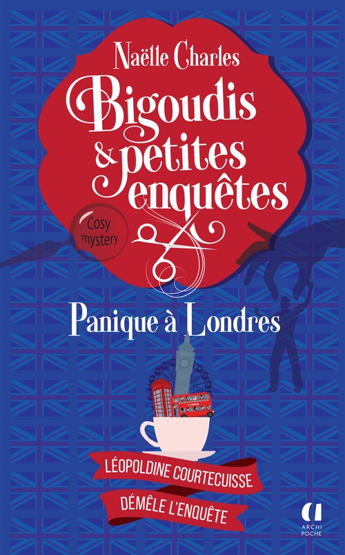 Couverture ebook de Bigoudis et petites enquêtes - Tome 7 Panique à Londres, de Naëlle Charles