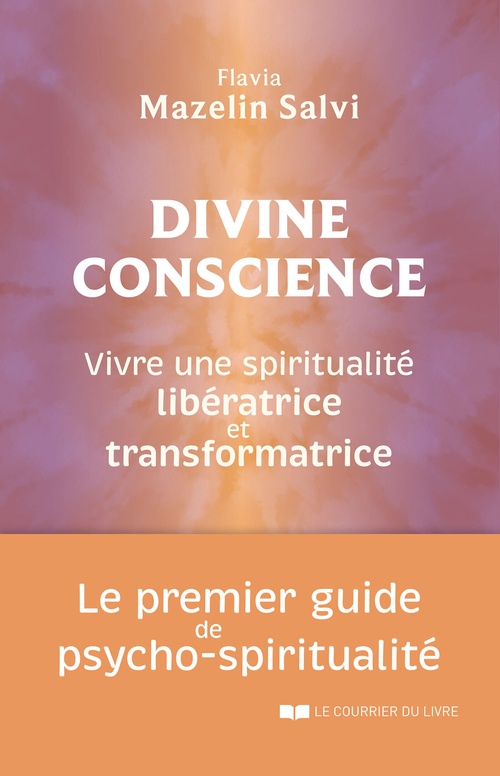 Couverture ebook de Divine conscience - Vivre une spiritualité libératrice et transformatrice, de Flavia Mazelin Salvi