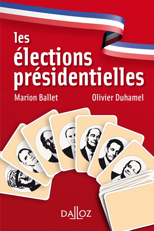 Couverture ebook de Les élections présidentielles, de Marion Ballet, Olivier Duhamel