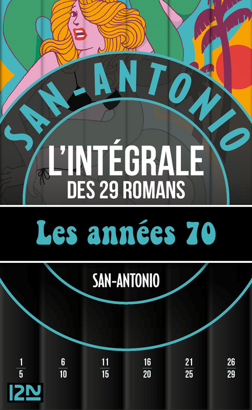 Couverture ebook de San-Antonio Les années 1970, de San-Antonio