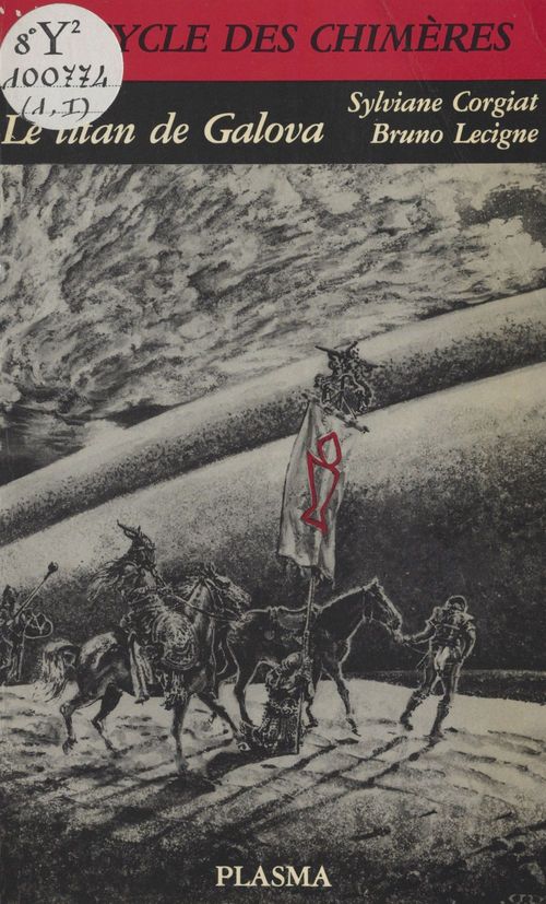 Couverture ebook de Le cycle des Chimères (1) : Le Titan de Galova, de Bruno Lecigne, Sylviane Corgiat