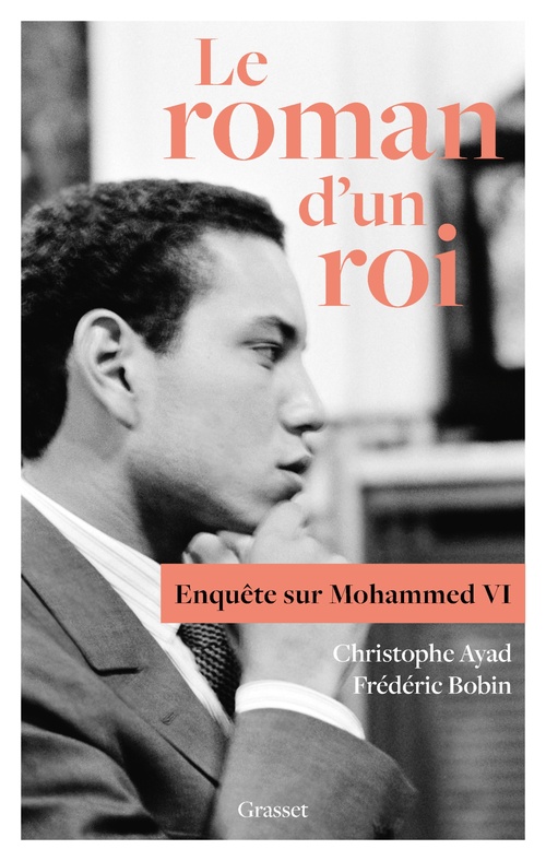 ebook cover of Le roman d'un roi, by Christophe Ayad, Frédéric BOBIN