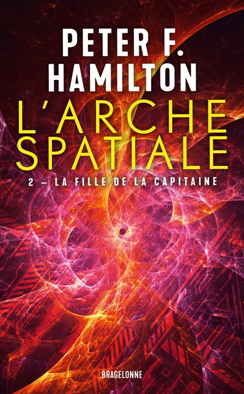 ebook cover of L'Arche spatiale, T2 : La Fille de la Capitaine, by Peter F. Hamilton