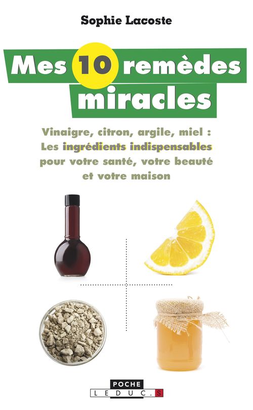 Couverture ebook de Mes 10 remèdes miracles, de Sophie Lacoste