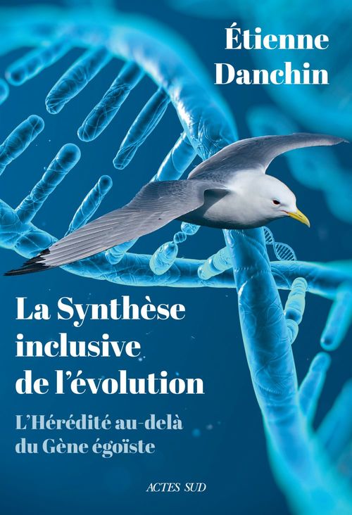 Couverture ebook de La Synthèse Inclusive De L´évolution, de Étienne Danchin