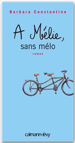 ebook cover of A Mélie, sans mélo, by Barbara Constantine