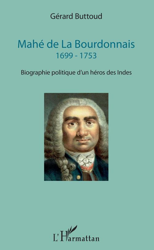 Couverture ebook de Mahé de La Bourdonnais, de Gérard Buttoud