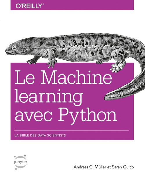 ebook cover of Le Machine learning avec Python, by Andreas C. Müeller, Sarah Guido