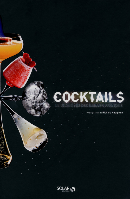 ebook cover of Cocktails ! Le grand mix des barmen français, by Sophie Brissaud