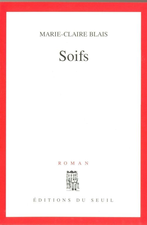 Couverture ebook de Soifs, de Blais Marie-Claire