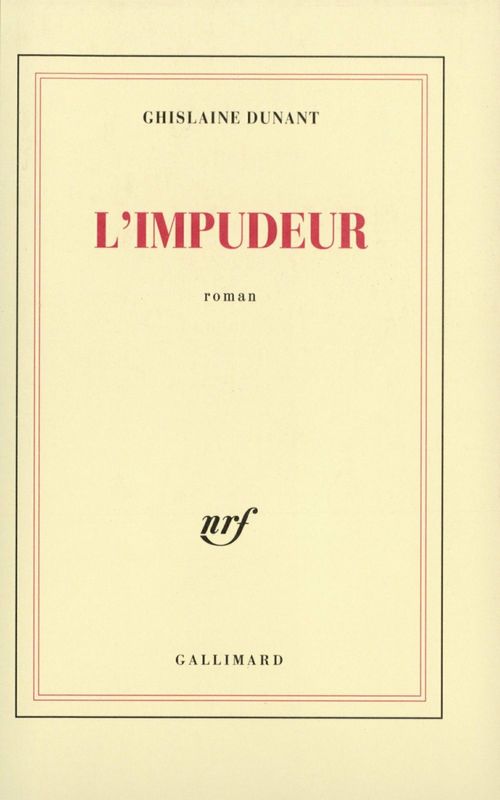 Couverture ebook de L'Impudeur, de Ghislaine Dunant