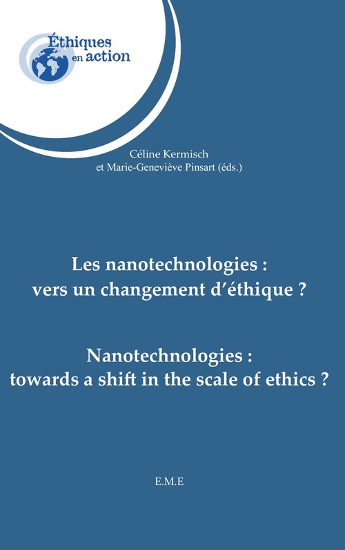 ebook cover of Les nanotechnologies : vers un changement d'éthique ?, by Celine Kermisch, Marie-geneviève Pinsart