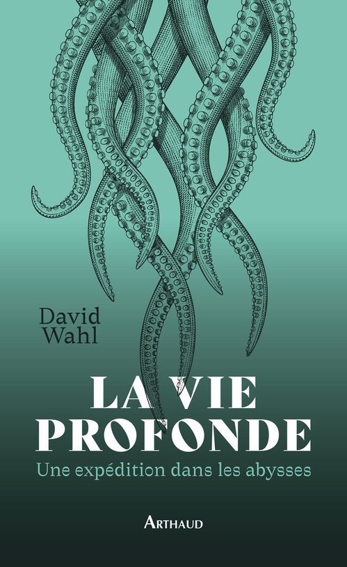 ebook cover of La vie profonde, by David Wahl
