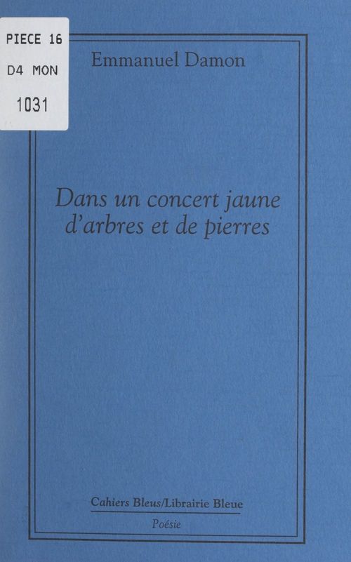 Couverture ebook de Dans un concert jaune d'arbres et de pierres, de Emmanuel Damon