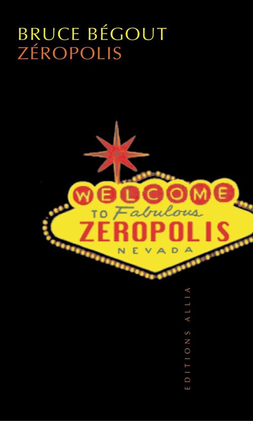 ebook cover of Zéropolis, by Bruce Bégout
