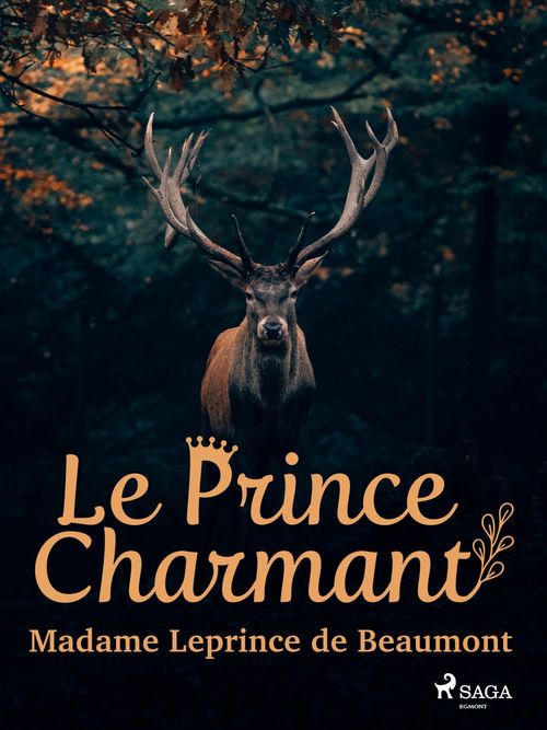 Couverture ebook de Le Prince Charmant, de Madame Leprince de Beaumont