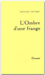 ebook cover of L'ombre d'une frange, by Roland Jaccard