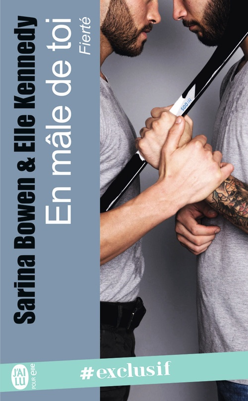 ebook cover of Fierté (Tome 1) - En mâle de toi, by Sarina Bowen, Elle Kennedy