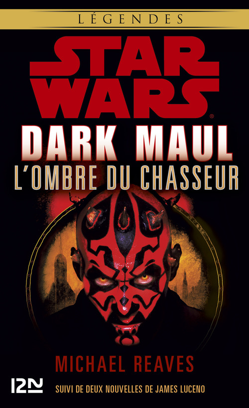 Couverture ebook de Star Wars - numéro 51 Dark Maul - L'ombre du chasseur, de Michael Reaves