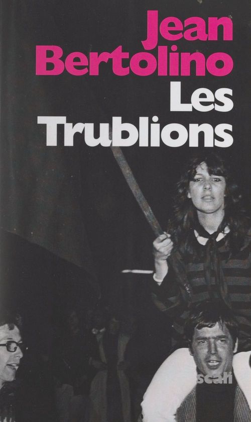 ebook cover of Les trublions, by Jean Bertolino