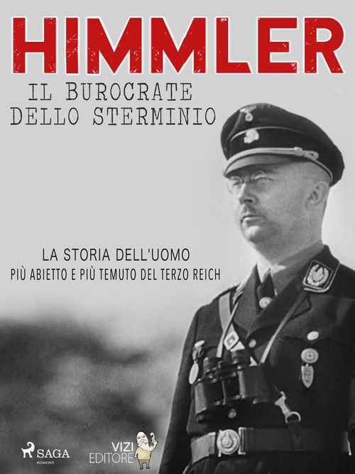 ebook cover of Himmler - Il burocrate dello sterminio, by Lucas Hugo Pavetto