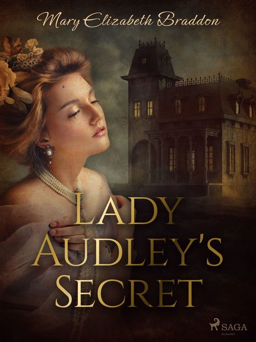 Couverture ebook de Lady Audley's Secret, de Mary Elizabeth Braddon