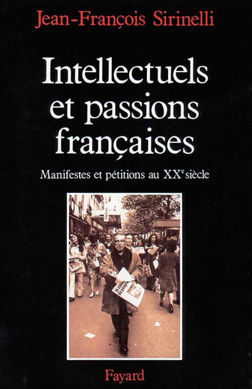 ebook cover of Intellectuels et passions françaises, by Jean-François Sirinelli