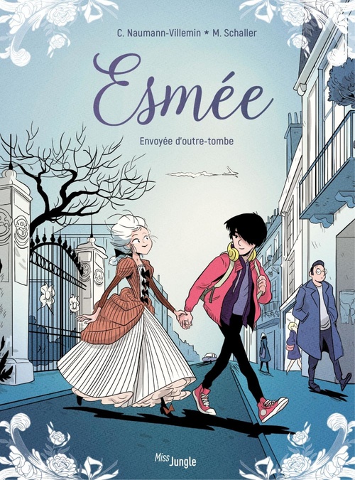 Couverture ebook de Esmée - Tome 1 - Envoyée d'outre-tombe, de Christine Naumann-Villemin, Maëlle Schaffer