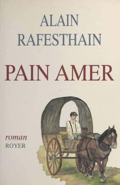 Couverture ebook de Pain amer, de Alain Rafesthain