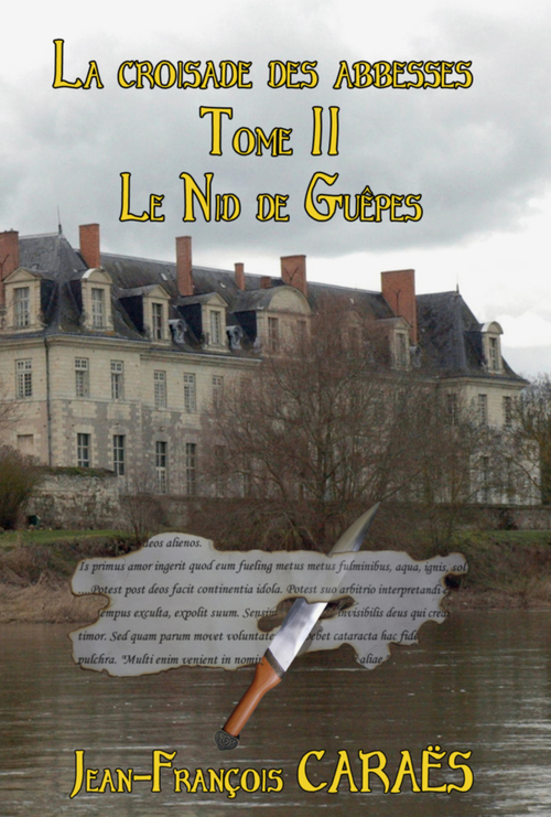 ebook cover of La Croisade des Abbesses - Tome 2, by Jean-Francois Caraes