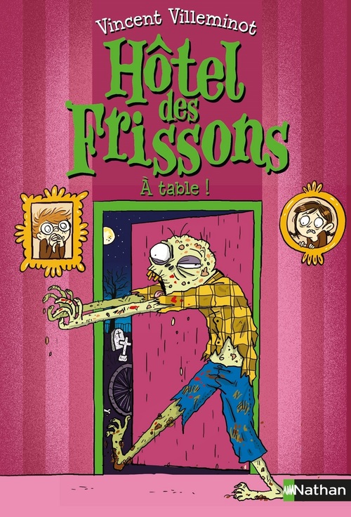 Couverture ebook de Hôtel des frissons 6:A table !, de Vincent Villeminot