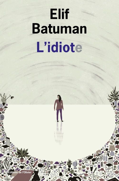 Couverture ebook de L'Idiote, de Elif Batuman