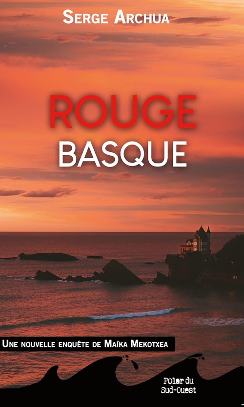 Couverture ebook de Rouge Basque, de Serge Archua