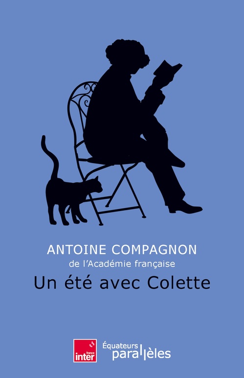 Couverture ebook de Un été avec Colette, de Antoine Compagnon