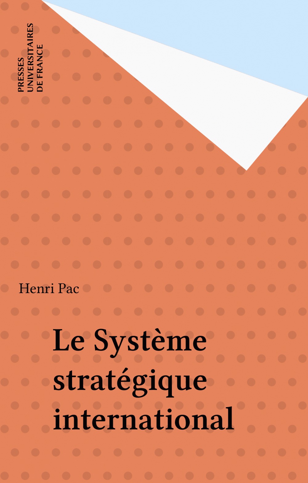 Couverture ebook de Le Système stratégique international, de Henri Pac