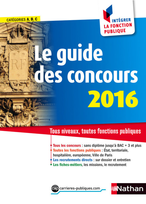 ebook cover of Le guide des concours - Intégrer la fonction publique - 2016, by Sylvie Grasser