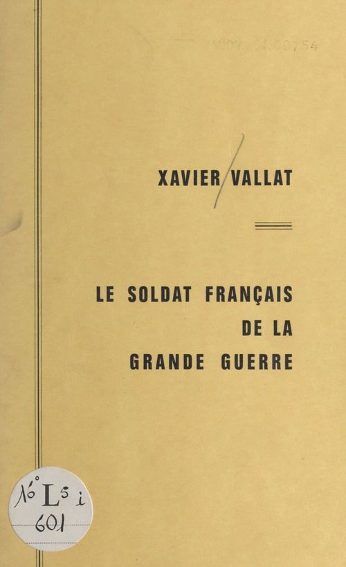 Couverture ebook de Le soldat français de la Grande guerre, de Xavier Vallat