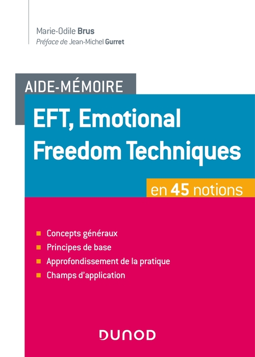 ebook cover of Aide-mémoire - EFT, Emotional Freedom Technique en 45 notions, by Marie-odile Brus