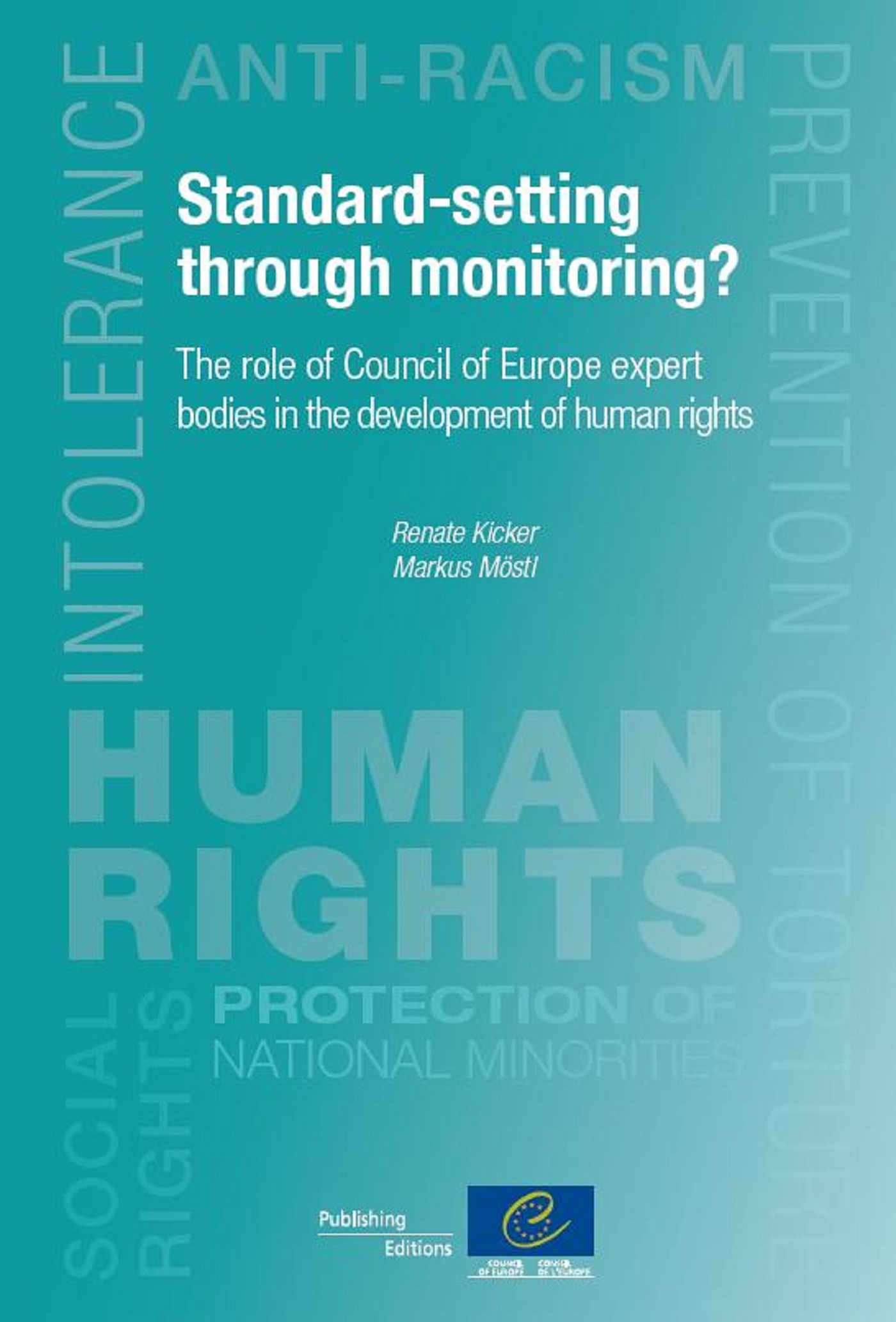 Couverture ebook de Standard-setting through monitoring? The role of Council of Europe expert bodies in the development of human rights, de Collectif