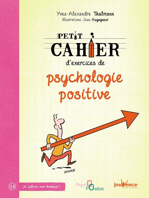 ebook cover of Petit cahier d'exercices de psychologie positive, by Yves-Alexandre Thalmann, Jean Augagneur