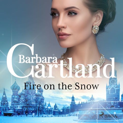 audiobook cover of Fire on the Snow, by Barbara Cartland
