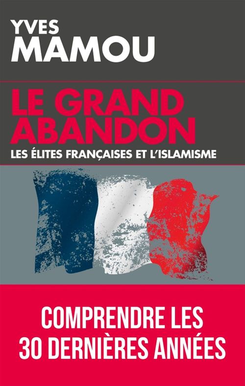 ebook cover of Le grand abandon, by Yves Mamou